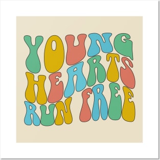 Young Hearts Run Free Posters and Art